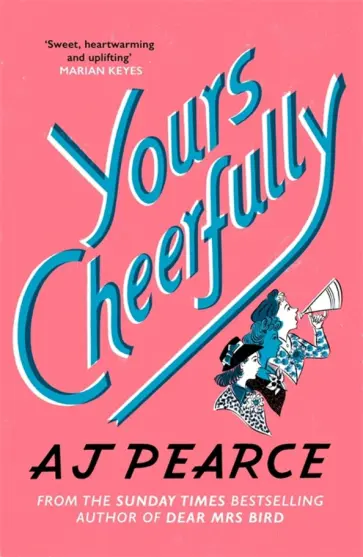 AJ Pearce - Yours Cheerfully обложка книги