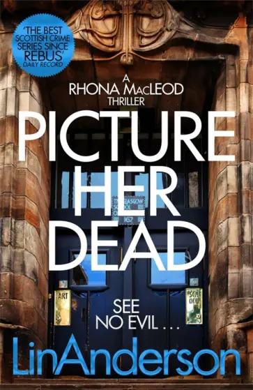 Lin Anderson - Picture Her Dead обложка книги