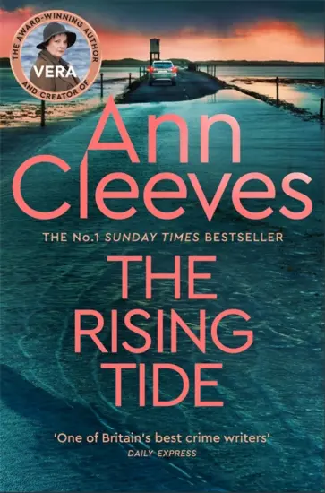Ann Cleeves - The Rising Tide Ann Cleeves - The Rising Tide обложка книги