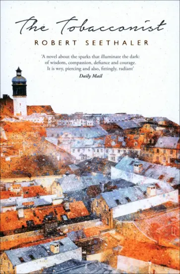 Robert Seethaler - The Tobacconist обложка книги