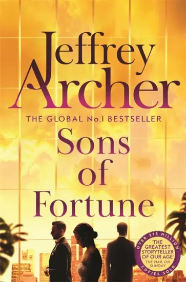Jeffrey Archer - Sons of Fortune Jeffrey Archer - Sons of Fortune обложка книги