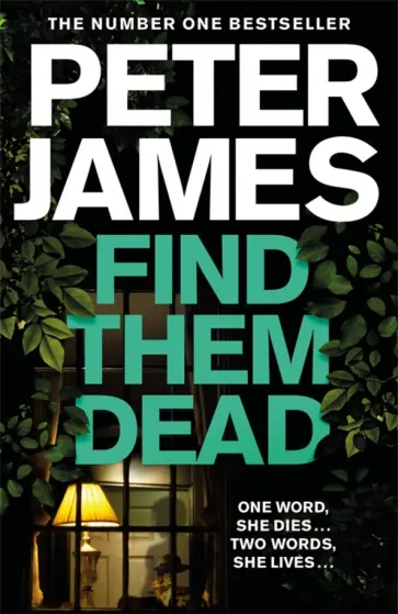Peter James - Find Them Dead обложка книги