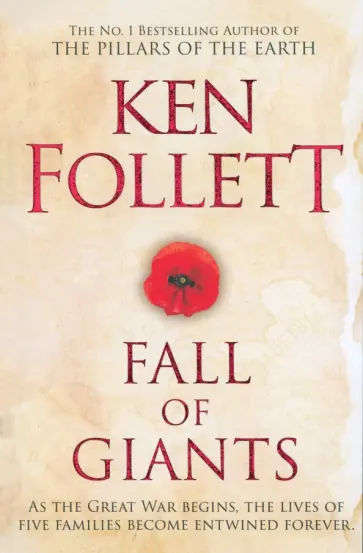 Ken Follett - Fall of Giants Ken Follett - Fall of Giants обложка книги