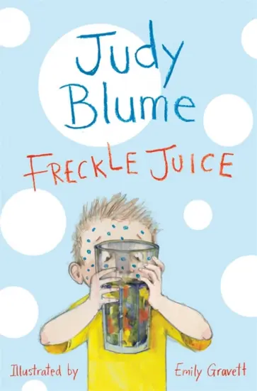 Judy Blume - Freckle Juice Judy Blume - Freckle Juice обложка книги