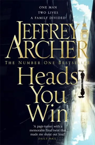 Jeffrey Archer - Heads You Win Jeffrey Archer - Heads You Win обложка книги