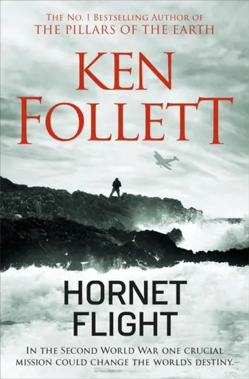 Ken Follett - Hornet Flight Ken Follett - Hornet Flight обложка книги