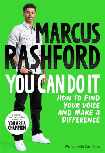 Rashford, Anka - You Can Do It. How to Find Your Voice and Make a Difference. Rashford, Anka - You Can Do It. How to Find Your Voice and Make a Difference. обложка книги