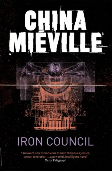 China Mieville - Iron Council China Mieville - Iron Council обложка книги