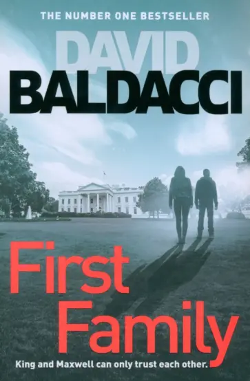 David Baldacci - First Family обложка книги