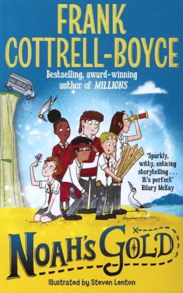 Frank Cottrell-Boyce - Noah's Gold обложка книги