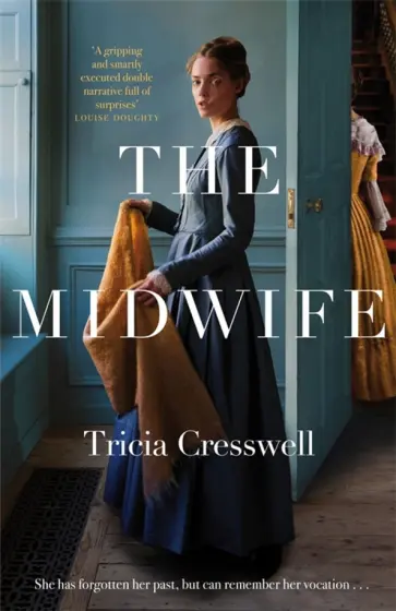 Tricia Cresswell - The Midwife Tricia Cresswell - The Midwife обложка книги