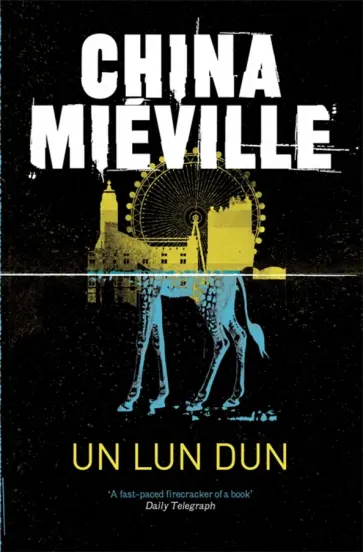 China Mieville - Un Lun Dun China Mieville - Un Lun Dun обложка книги