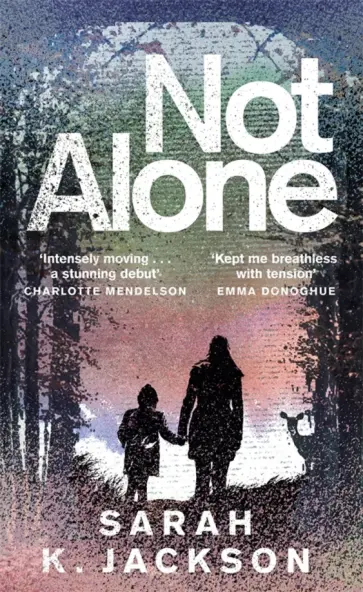 Sarah Jackson - Not Alone обложка книги