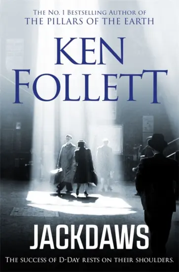 Ken Follett - Jackdaws Ken Follett - Jackdaws обложка книги