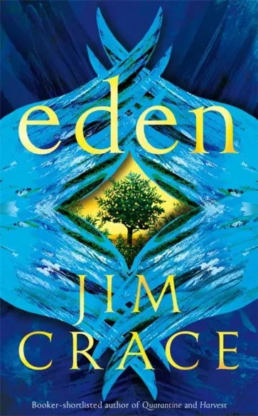 Jim Crace - Eden обложка книги