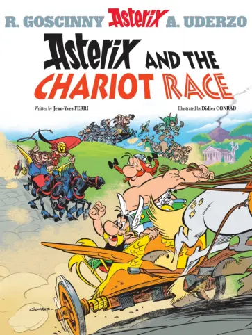 Jean-Yves Ferri - Asterix and The Chariot Race. Комикс Jean-Yves Ferri - Asterix and The Chariot Race. Комикс обложка книги