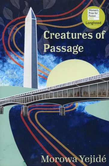 Morowa Yejide - Creatures of Passage обложка книги