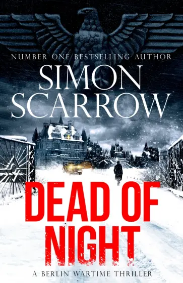Simon Scarrow - Dead of Night Simon Scarrow - Dead of Night обложка книги