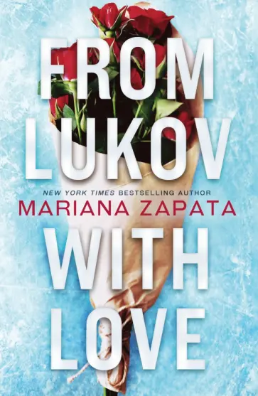 Mariana Zapata - From Lukov with Love обложка книги