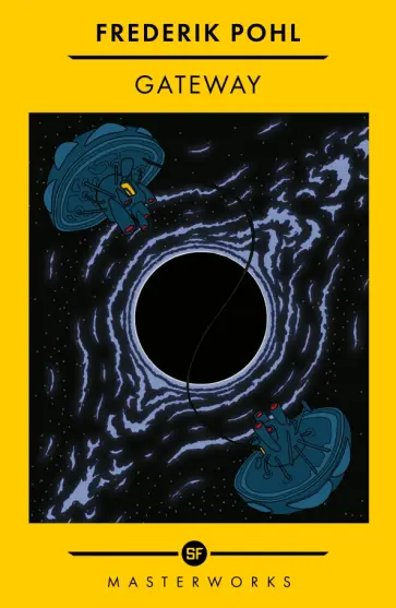 Frederik Pohl - Gateway Frederik Pohl - Gateway обложка книги