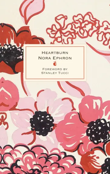 Nora Ephron - Heartburn обложка книги