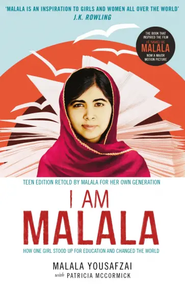 Yousafzai, McCormick - I Am Malala. How One Girl Stood Up for Education and Changed the World обложка книги
