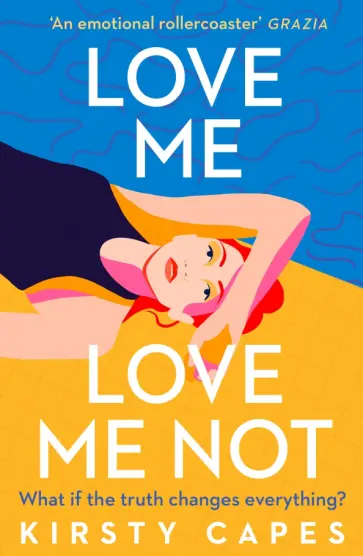Kirsty Capes - Love Me, Love Me Not Kirsty Capes - Love Me, Love Me Not обложка книги