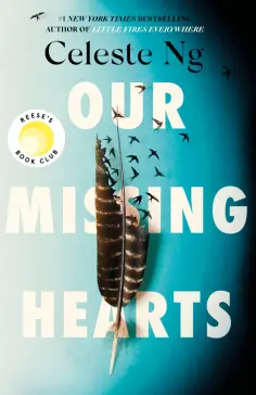 Celeste Ng - Our Missing Hearts обложка книги