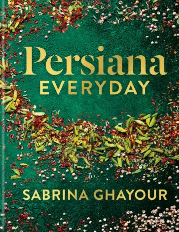 Sabrina Ghayour - Persiana Everyday обложка книги