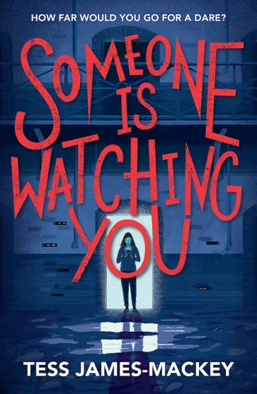 Tess James-Mackey - Someone is Watching You обложка книги