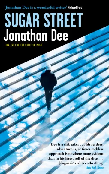 Jonathan Dee - Sugar Street Jonathan Dee - Sugar Street обложка книги