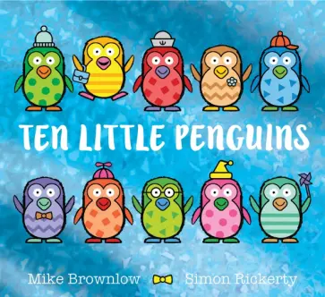 Mike Brownlow - Ten Little Penguins Mike Brownlow - Ten Little Penguins обложка книги
