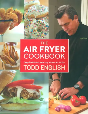 Todd English - The Air Fryer Cookbook обложка книги