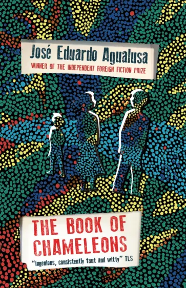 Jose Agualusa - The Book of Chameleons обложка книги