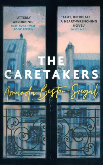 Amanda Bestor-Siegal - The Caretakers обложка книги