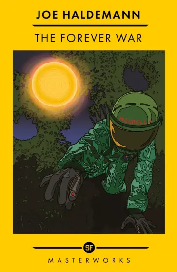 Joe Haldeman - The Forever War Joe Haldeman - The Forever War обложка книги