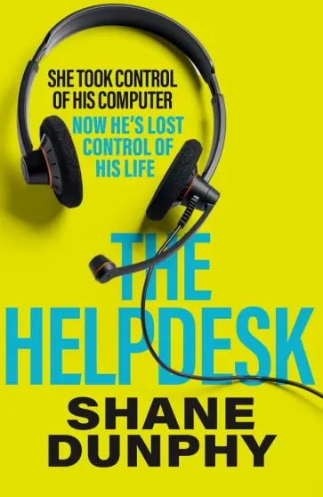 Shane Dunphy - The Helpdesk обложка книги