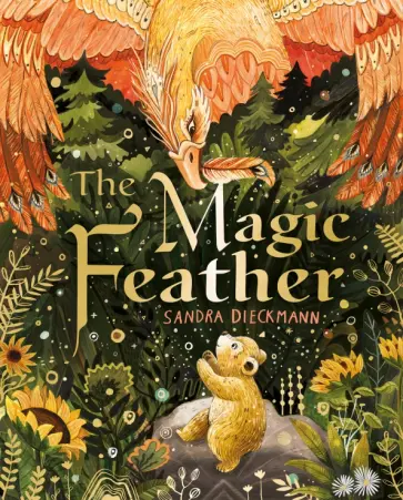 Sandra Dieckmann - The Magic Feather обложка книги
