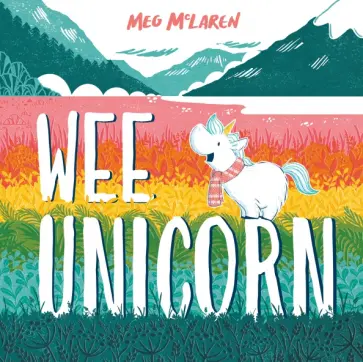 Meg McLaren - Wee Unicorn обложка книги