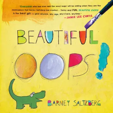 Barney Saltzberg - Beautiful Oops! обложка книги