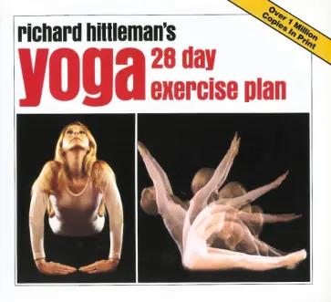 Richard Hittleman - Richard Hittleman's Yoga. 28 Day Exercise Plan обложка книги