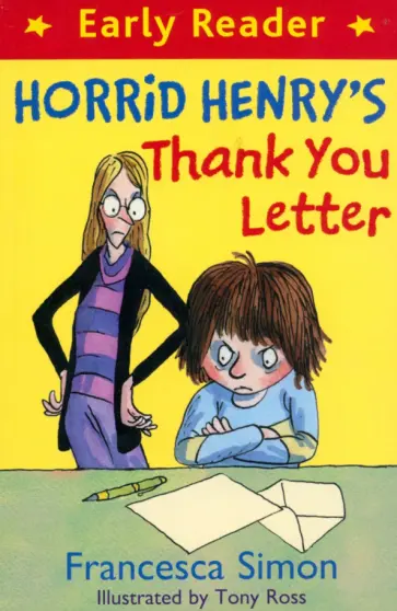 Francesca Simon - Horrid Henry's Thank You Letter Francesca Simon - Horrid Henry's Thank You Letter обложка книги