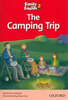 Kirstie Grainger - The Camping Trip. Level 2 Kirstie Grainger - The Camping Trip. Level 2 обложка книги