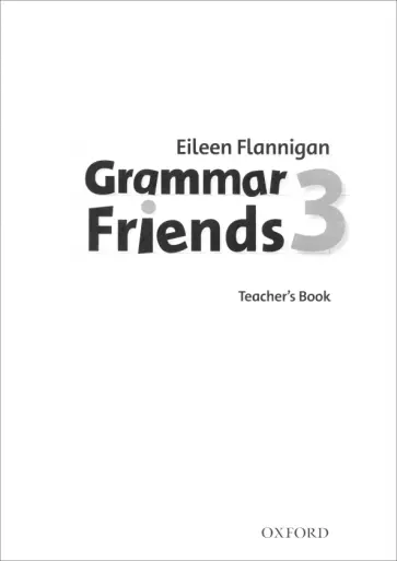 Eileen Flannigan - Grammar Friends. Level 3. Teacher's Book обложка книги