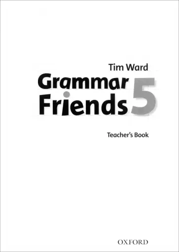 Tim Ward - Grammar Friends. Level 5. Teacher's Book обложка книги