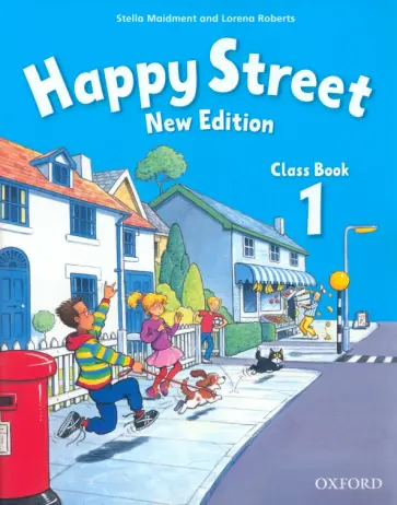 Maidment, Roberts - Happy Street. New Edition. Level 1. Class Book обложка книги