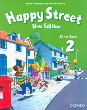 Maidment, Roberts - Happy Street. New Edition. Level 2. Class Book обложка книги