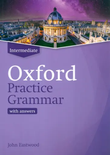 John Eastwood - Oxford Practice Grammar. Updated Edition. Intermediate. With Key обложка книги