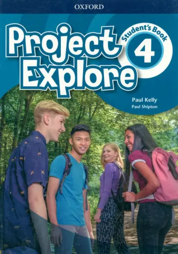 Kelly, Shipton - Project Explore. Level 4. Student's Book обложка книги
