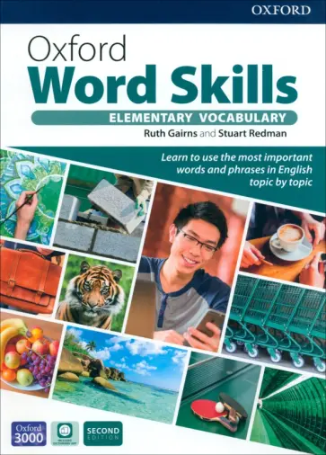 Gairns, Redman - Oxford Word Skills. Elementary Vocabulary. Student's Book with App and Answer Key Gairns, Redman - Oxford Word Skills. Elementary Vocabulary. Student's Book with App and Answer Key обложка книги